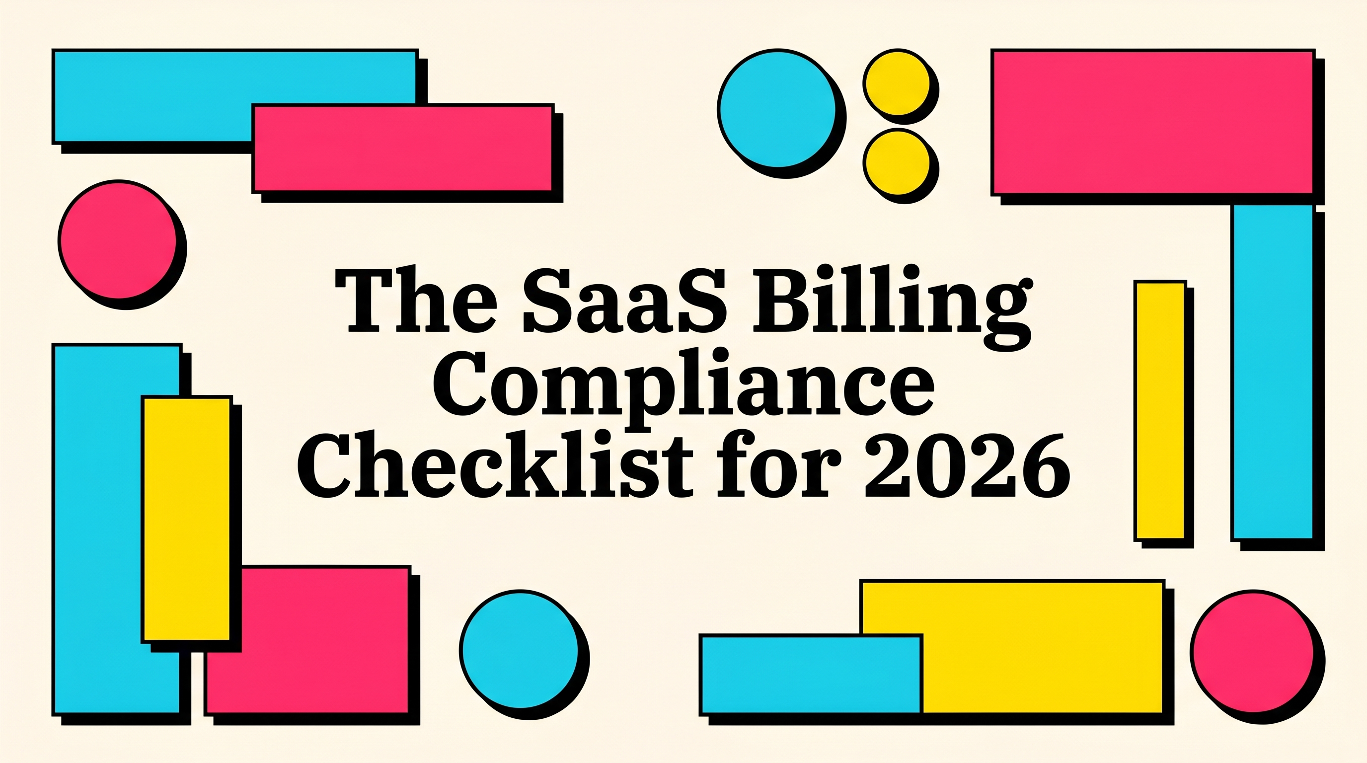 SaaS billing compliance checklist 2026 SaaS billing compliance checklist 2026 featured image